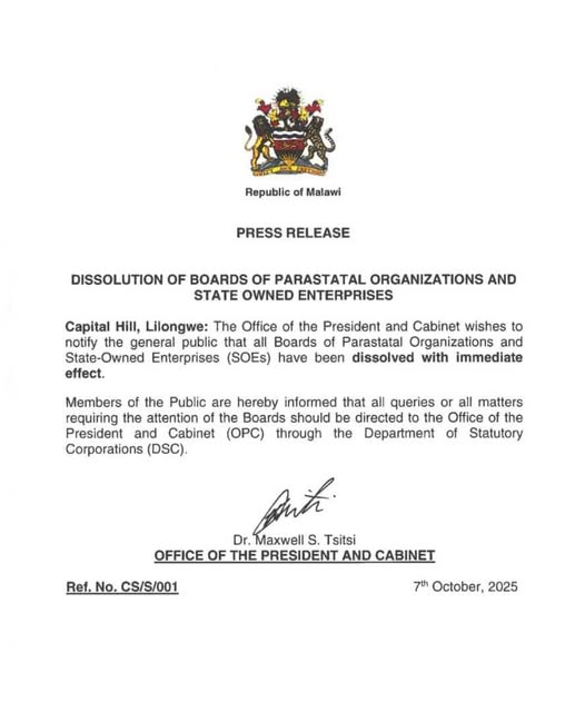 Malawi government indeed dissolved all parastatal boards effective October 7, 2025